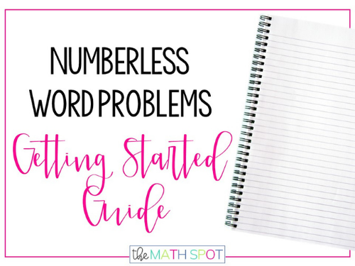 Numberless Word Problems Getting Started Guide