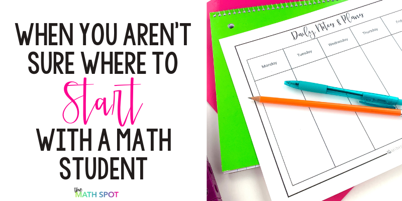 How to catch up a student who is behind in math when you aren't sure where to start blog header
