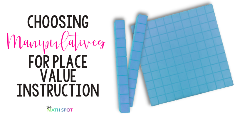 Choosing Place Value Manipulatives Blog Header
