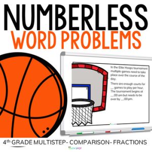 4th Grade Basketball Numberless Word Problems Multistep, Fractions