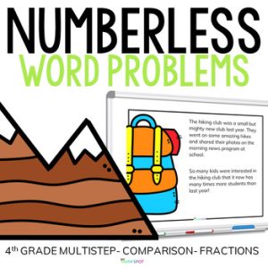 4th Grade Outdoor Numberless Word Problems Multistep, Fractions, Comparison