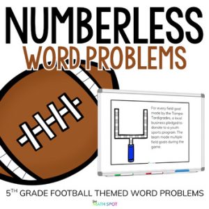 5th Grade Numberless Word Problems | Football Fractions, Decimals