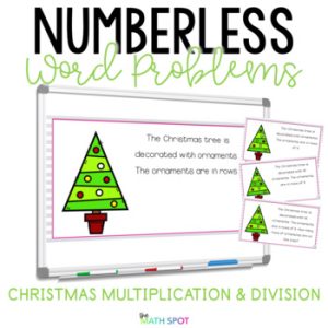 Christmas Numberless Word Problems Multiplication and Division