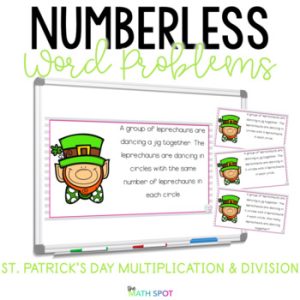 St. Patrick's Day Numberless Word Problems Multiplication and Division