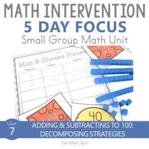 Adding and Subtracting to 100 Decomposing | Math Intervention Unit 2nd Grade