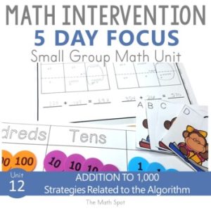 3 Digit Addition With Regrouping Activities | Small Group Math Intervention Unit