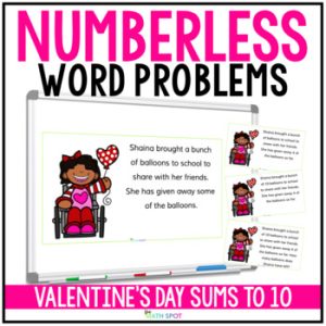 Valentine's Day Numberless Word Problems Addition and Subtraction to 10