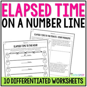 Elapsed Time on a Number Line Worksheets | Includes Word Problems